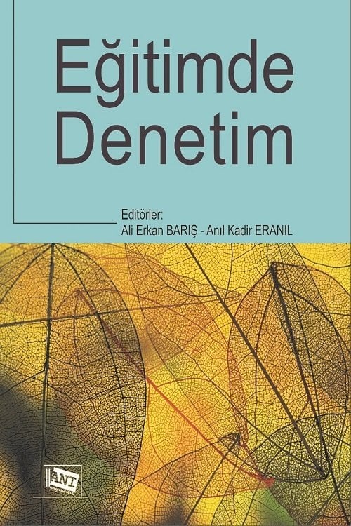 Anı Yayıncılık Eğitimde Denetim - Ali Erkan Barış, Anıl Kadir Eranıl Anı Yayıncılık