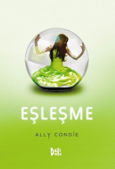 Eşleşme - Ally Condie Delidolu Yayınları