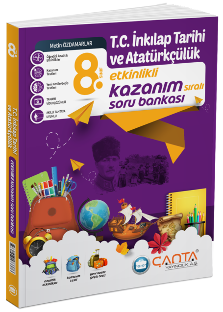 Çanta 8. Sınıf TC İnkılap Tarihi ve Atatürkçülük Etkinlikli Kazanım Soru Bankası Çanta Yayınları