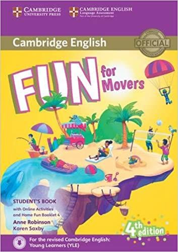 Cambridge Fun for Movers Student's Book with Online Activities and Home Fun Booklet 4 Cambridge Yayınları