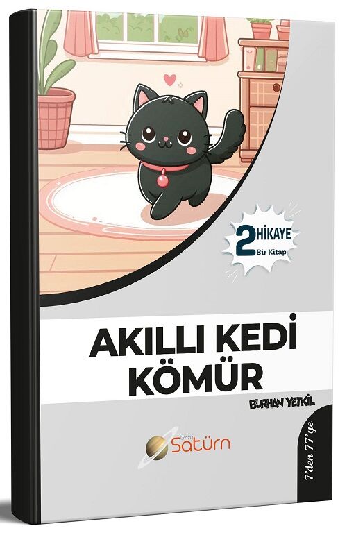 Akıllı Kedi Kömür - Burhan Yetkil Satürn Yayınları