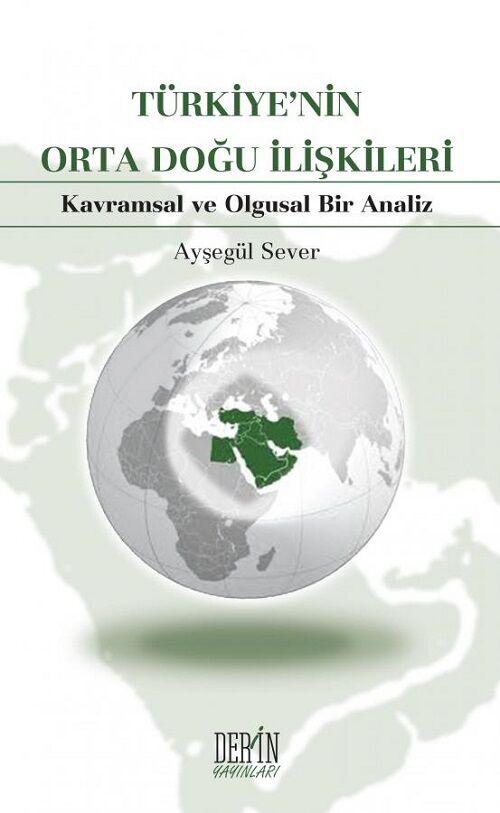 Derin Yayınları Türkiye'nin Ortadoğu İlişkileri - Ayşegül Sever Derin Yayınları