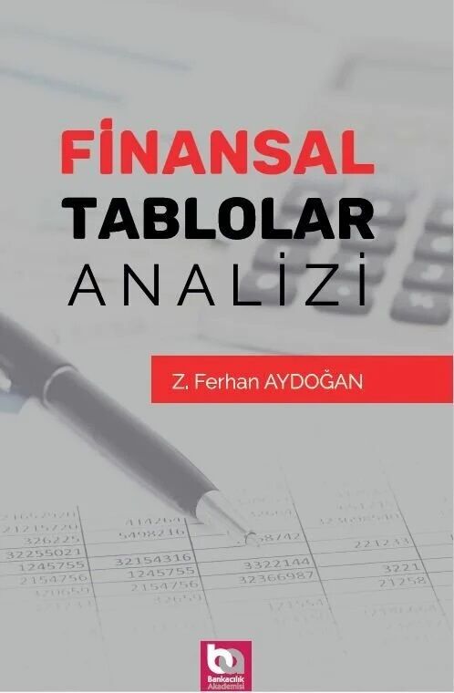 Akademi Consulting Finansal Tablolar Analizi - Z. Ferhan Aydoğan Akademi Consulting Yayınları