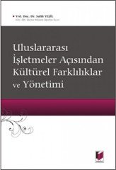 Adalet Uluslararası İşletmeler Açısından Kültürel Farklılıklar ve Yönetimi - Salih Yeşil Adalet Yayınevi