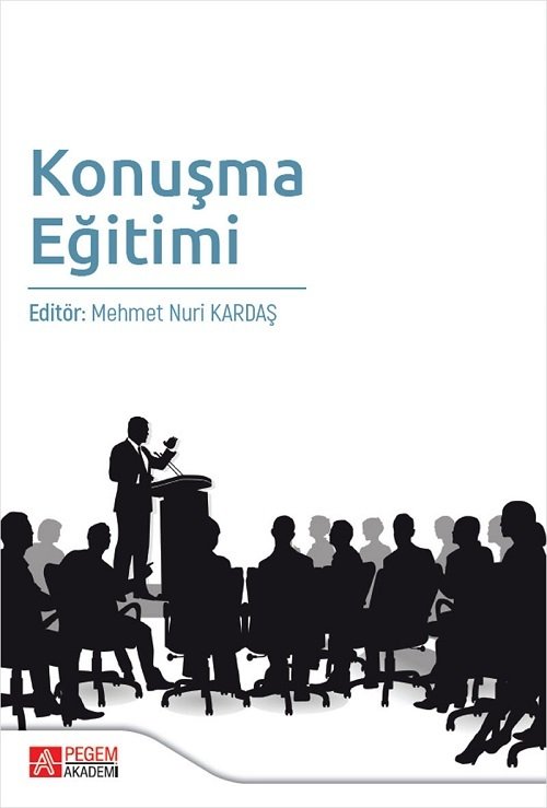 Pegem Konuşma Eğitimi - Mehmet Nuri Kardaş Pegem Akademi Yayınları