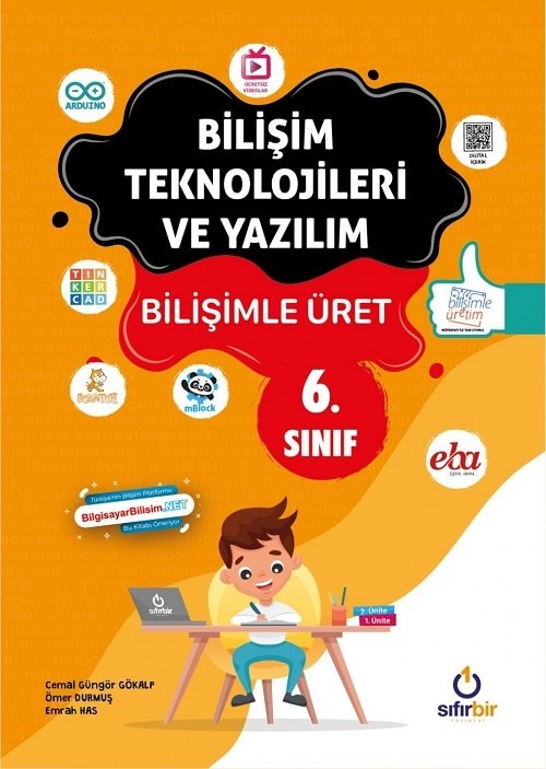 Sıfırbir 6. Sınıf Bilişim Teknolojileri ve Yazılım Bilişimle Üret Sıfırbir Yayınları