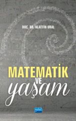 Nobel Matematik ve Yaşam - Alattin Ural Nobel Akademi Yayınları