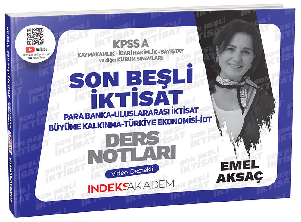 İndeks Akademi 2025 KPSS A Grubu İktisat Son Beşli Video Ders Notları - Emel Aksaç İndeks Akademi Yayıncılık