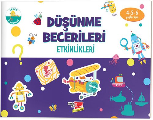 Dikkat Atölyesi Düşünme Becerileri Etkinlikleri Dikkat Atölyesi Yayınları