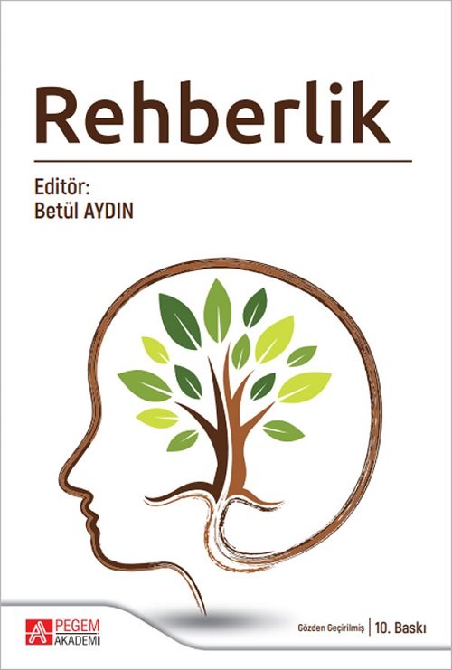 Pegem Rehberlik 10. Baskı - Betül Aydın Pegem Akademi Yayıncılık