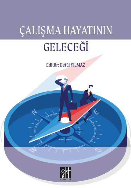 Gazi Kitabevi Çalışma Hayatının Geleceği - Betül Yılmaz Gazi Kitabevi