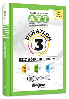 Ankara Yayıncılık YKS AYT Eşit Ağırlık Dekatlon 3 Deneme Ankara Yayıncılık