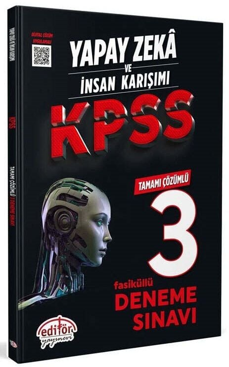 Editör KPSS Genel Yetenek Genel Kültür Yapay Zeka ve İnsan Karışımı Fasikül 3 Deneme Çözümlü Editör Yayınları