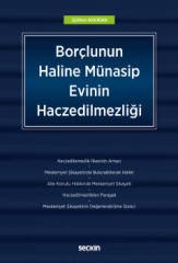 Seçkin Borçlunun Haline Münasip Evinin Haczedilmezliği - Gülfem Akkıran Seçkin Yayınları