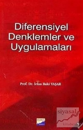 Siyasal Kitabevi Diferensiyel Denklemler ve Uygulamaları - İrfan Baki Yaşar Siyasal Kitabevi Yayınları