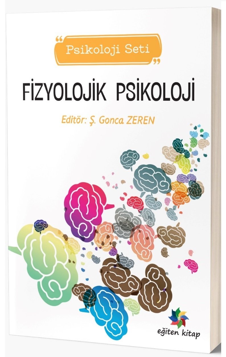 Eğiten Kitap Psikoloji Testi Fizyolojik Psikolojisi - Gonca Zeren Eğiten Kitap