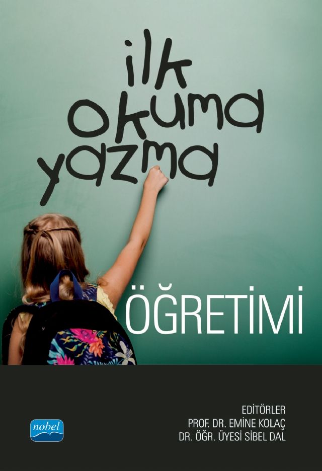 Nobel İlk Okuma Yazma Öğretimi - Emine Kolaç, Sibel Dal Nobel Akademi Yayınları