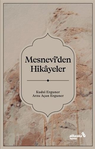 Albaraka Mesneviden Hikayeler - Kudsi Erguner, Arzu Açan Erguner Albaraka Yayınları