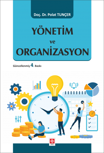 Ekin Yönetim ve Organizasyon - Polat Tunçer Ekin Yayınları