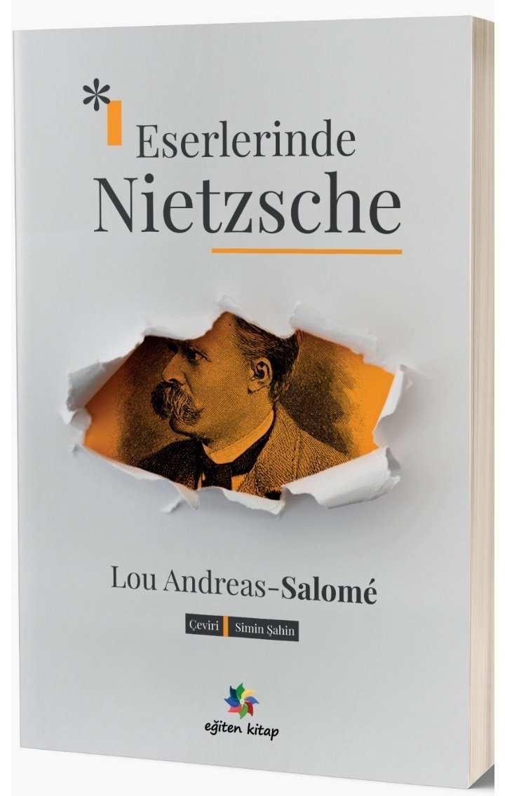 Eğiten Kitap Eserlerinde Nietzsche - Lou Andreas Salome Eğiten Kitap