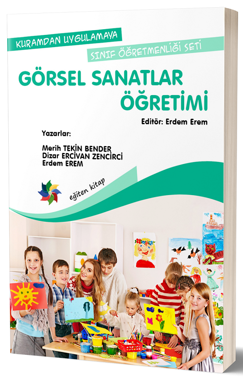 Eğiten Kitap Görsel Sanatlar Öğretimi - Erdem Erem Eğiten Kitap