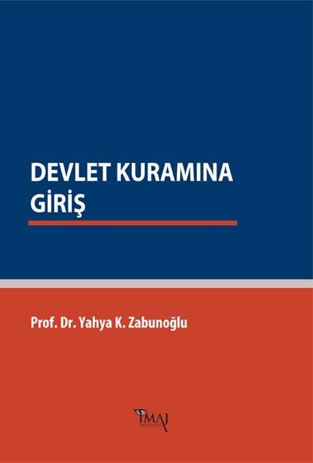 İmaj Devlet Kuramına Giriş - Yahya Kazım Zabunoğlu İmaj Yayınları