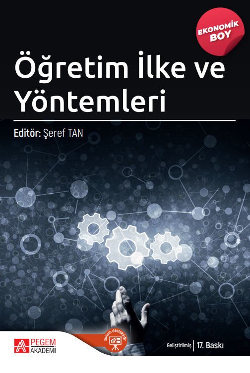 Pegem Öğretim İlke ve Yöntemleri 17. Baskı (Ekonomik Boy) - Şeref Tan Pegem Akademi Yayıncılık