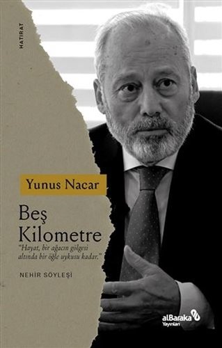 Albaraka Beş Kilometre - Yunus Nacar Albaraka Yayınları