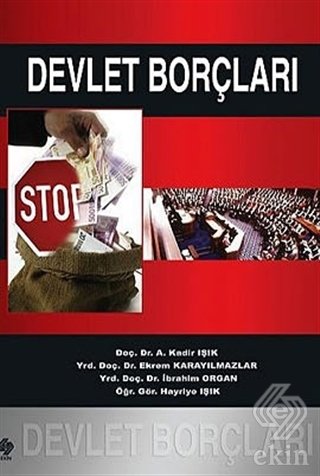 Ekin Devlet Borçları - Abdulkadir Işık Ekin Yayınları