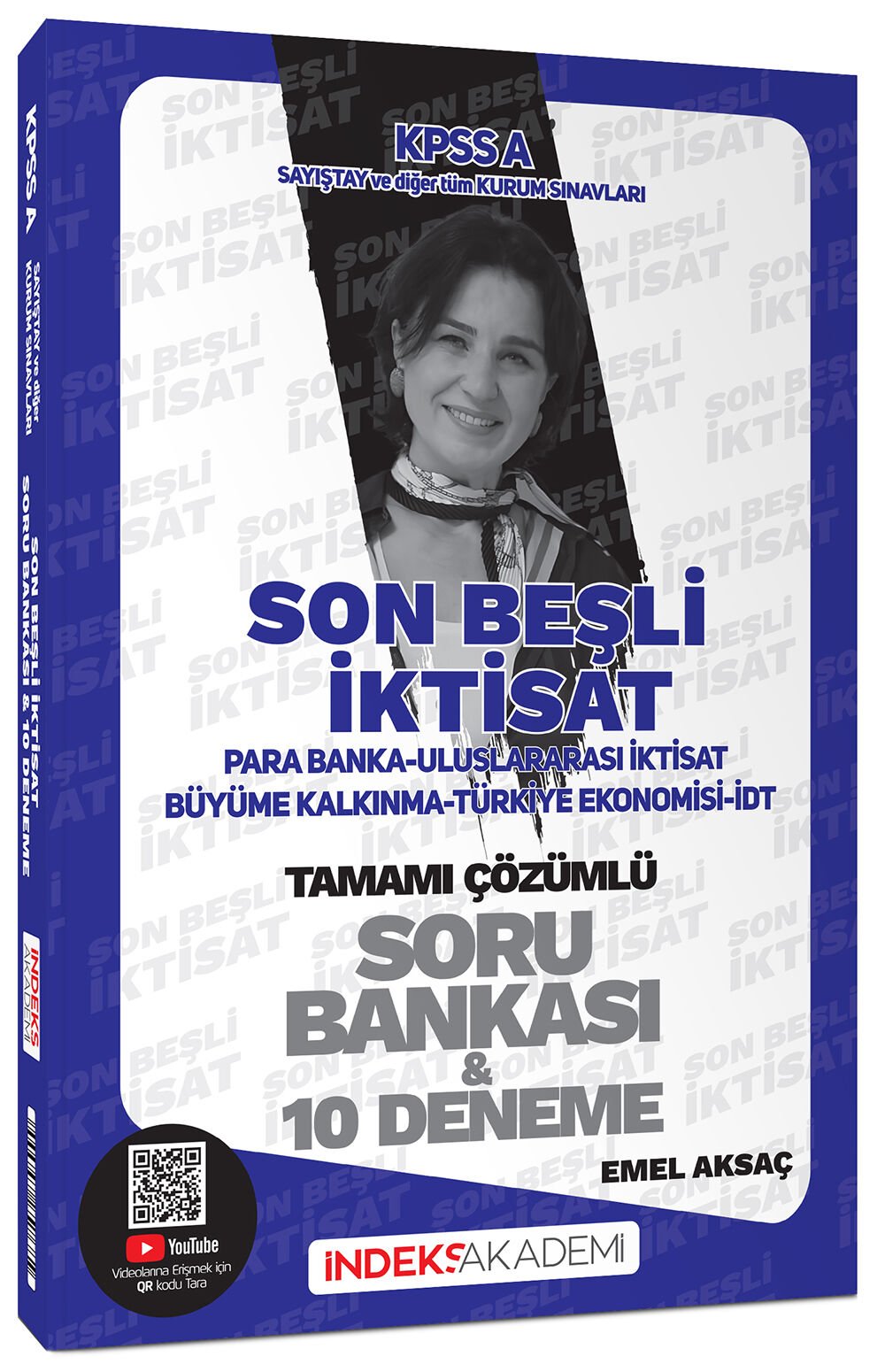 İndeks Akademi 2025 KPSS A Grubu İktisat Son Beşli Soru Bankası ve 10 Deneme Çözümlü - Emel Aksaç İndeks Akademi Yayıncılık