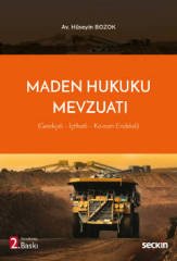 Seçkin Maden Hukuku Mevzuatı 2. Baskı - Hüseyin Bozok Seçkin Yayınları