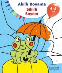 4-5 Yaş Akıllı Boyama Sihirli Sayılar Uçanbalık Yayınları