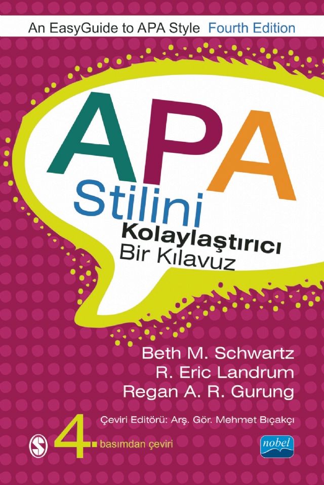 Nobel APA Stilini Kolaylaştırıcı Bir Klavuz - Beth M. Schwartz, R. Eric Landrum, Regan A. R. Gurung Nobel Akademi Yayınları