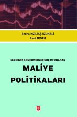 Ekin Ekonomik Kriz Dönemlerinde Uygulanan Maliye Politikaları - Emine Kızıltaş Uzunali Ekin Yayınları