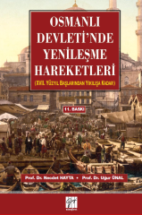 Gazi Kitabevi Osmanlı Devleti'nde Yenileşme Hareketleri 11. Baskı - Necdet Hayta, Uğur Ünal Gazi Kitabevi