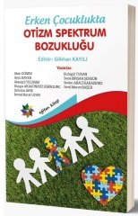 Eğiten Kitap Erken Çocuklukta Otizm Spektrum Bozukluğu - Gökhan Kayılı Eğiten Kitap