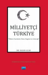 Nobel Milliyetçi Türkiye - Hasan Acar Nobel Akademi Yayınları