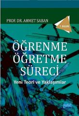 Nobel Öğrenme Öğretme Süreci - Ahmet Saban Nobel Akademi Yayınları