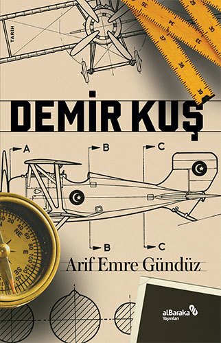 Albaraka Demir Kuş - Arif Emre Gündüz Albaraka Yayınları