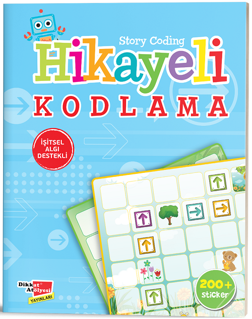 Dikkat Atölyesi Hikayeli Kodlama Stickerlı Dikkat Atölyesi Yayınları