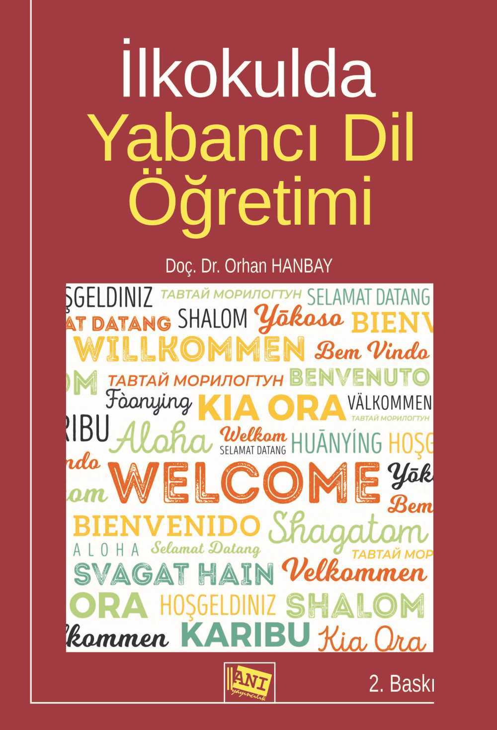 Anı Yayıncılık İlkokulda Yabancı Dil Öğretimi 2. Baskı - Orhan Hanbay Anı Yayıncılık