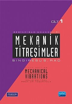 Nobel Mekanik Titreşimler Cilt 1 - Singiresu S. Rao Nobel Akademi Yayınları