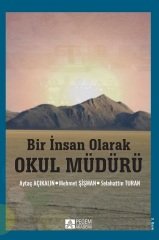 Pegem Bir İnsan Olarak Okul Müdürü - Mehmet Şişman Pegem Akademi Yayıncılık