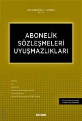 Seçkin Abonelik Sözleşmeleri Uyuşmazlıkları - Filiz Berberoğlu Yenipınar Seçkin Yayınları