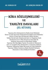 Platon Kira Sözleşmeleri ve Tahliye Davaları 2. Baskı - Osman Oy, Gerçek Onur Oy Platon Hukuk Yayınları