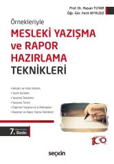 Seçkin Örnekleriyle Mesleki Yazışma ve Rapor Hazırlama Teknikleri 7. Baskı - Hasan Tutar, Ferit Ayyıldız Seçkin Yayınları