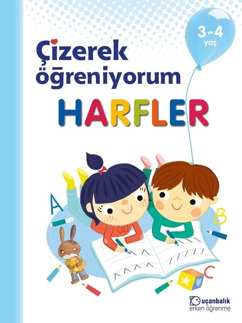 5-6 Yaş Çizerek Öğreniyorum - Harfler Uçanbalık Yayınları