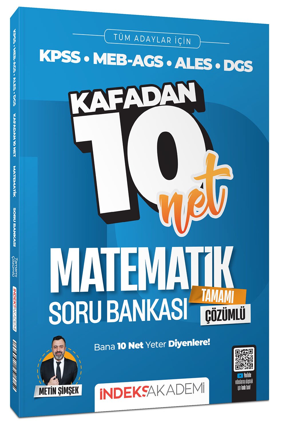 İndeks Akademi 2025 KPSS MEB-AGS ALES DGS Matematik Kafadan 10 Net Soru Bankası Çözümlü - Metin Şimşek İndeks Akademi Yayıncılık