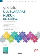 Seçkin Şematik Uluslararası Hukuk Ders Kitabı - Mehmet Akif Poroy Seçkin Yayınları