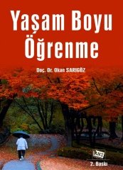 Anı Yayıncılık Yaşam Boyu Öğrenme 2. Baskı - Okan Sarıgöz Anı Yayıncılık